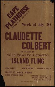 Claudette Colbert in person in Noel Coward's comedy "Island Fling" with Leon Janney, Edith Meiser, Reginald Mason