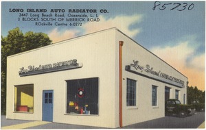 Long Island Auto Radiator Co. 2447 Long Beach Road, Oceanside, L. I. 3 blocks south of Merrick Road, Rockville Centre 6-0272