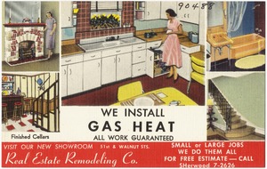 We install gas heat, all work guaranteed, Real Estate Remodeling Co.
