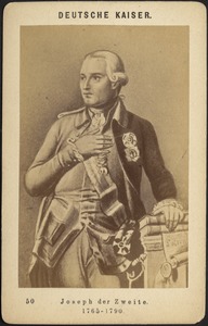 Deutsche Kaiser. Joseph der Zweite, 1765-1790