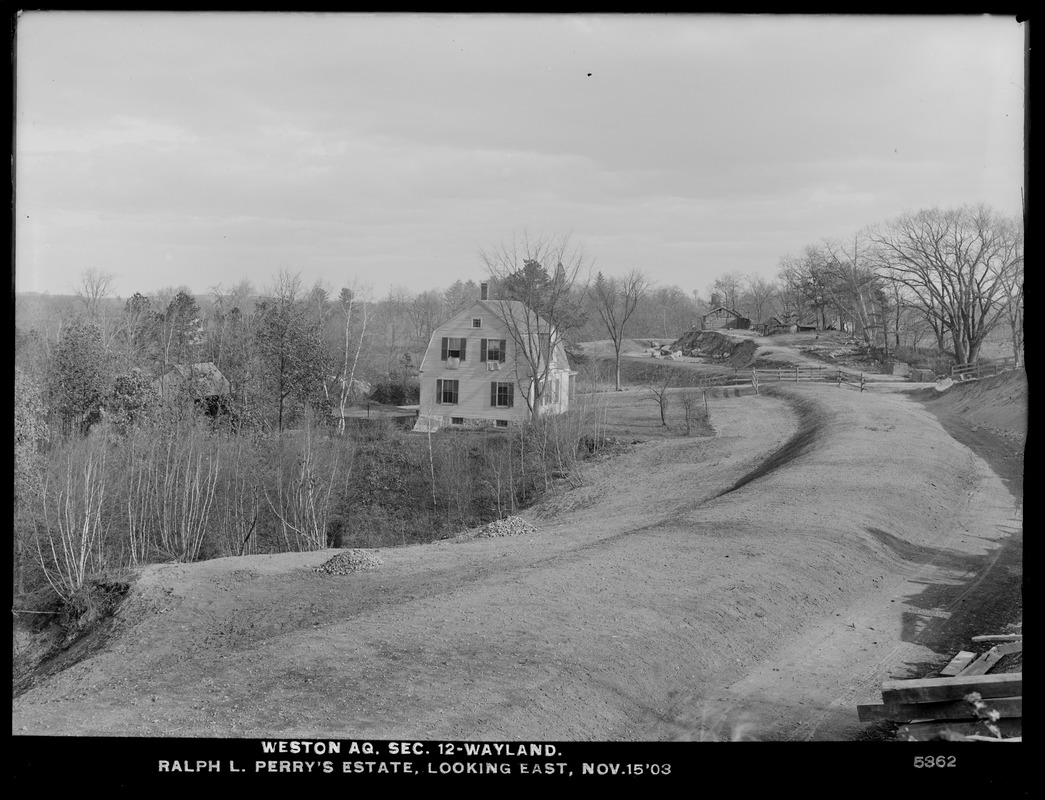 Weston Aqueduct, Section 12, Ralph L. Perry's estate, looking east, Wayland, Mass., Nov. 15, 1903