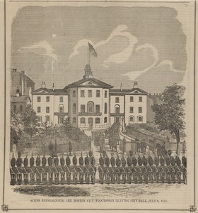 Scene representing the Boston city procession leaving City Hall, July 8, 1851