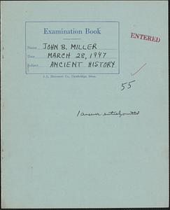 Jack Miller ancient history examination book, March 28, 1947