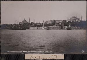 Constantinople. Mosquées du Sultan Ahmed et de Ste Sophie (vue prise de la mer)