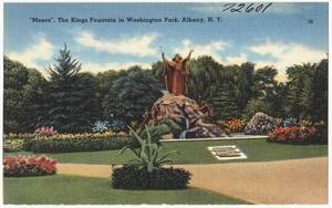 "Moses", The Kings Fountain in Washington Park, Albany, N. Y.
