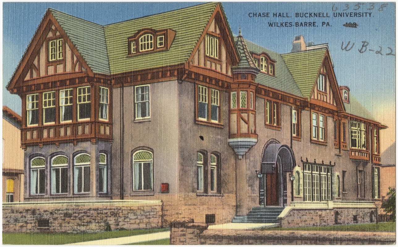 Chase Hall, Bucknell University, Wilkes-Barre, Pa.