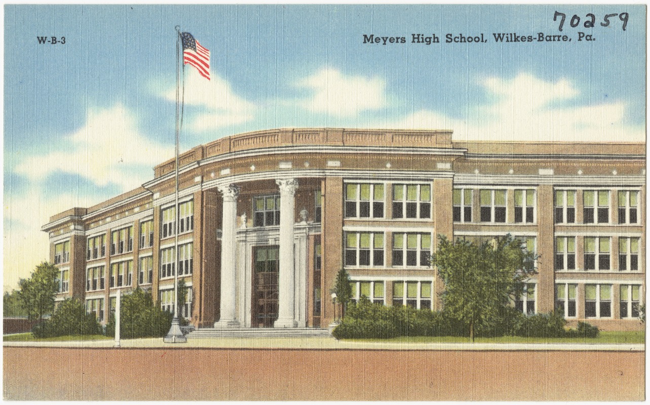 Meyers High School, WilkesBarre, Pa. Digital Commonwealth