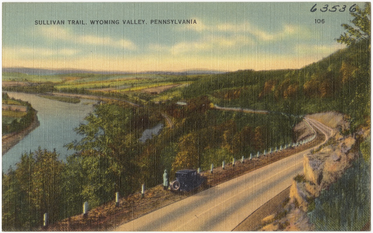 Sullivan Trail, Wyoming Valley, Pennsylvania Digital Commonwealth