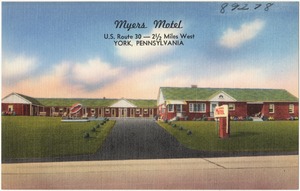 Myers Motel, U.S. 30 -- 2 1/2 miles west, York, Pennsylvania