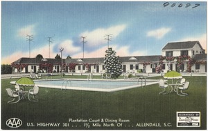 Plantation Court & Dining Room, U.S. Highway 301... 1 1/2 miles north of... Allendale, S. C.