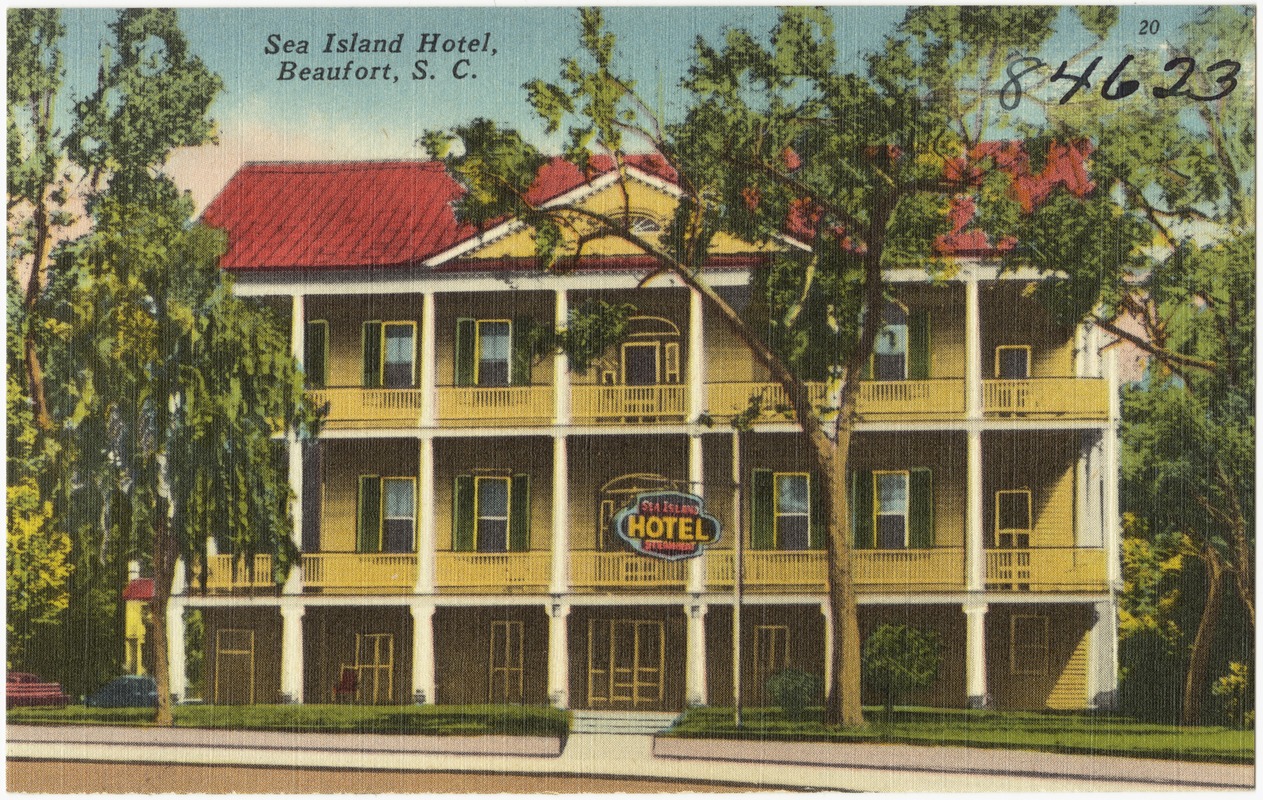 Sea Island Hotel, Beaufort, S. C.