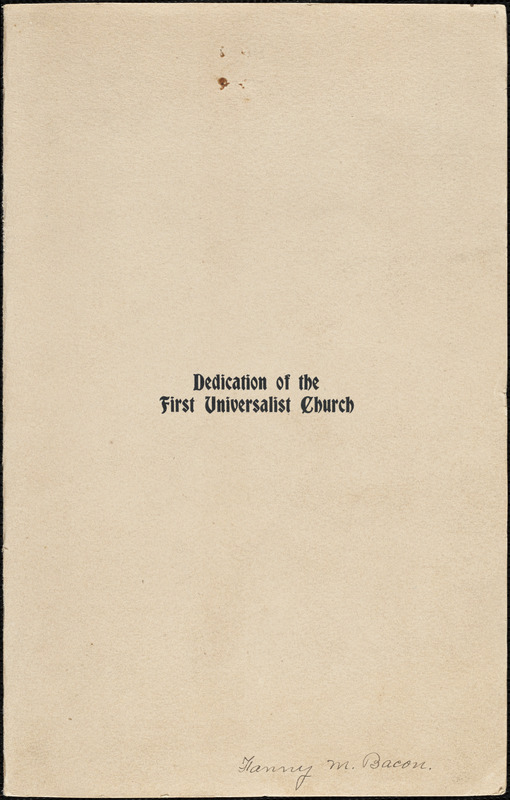 Dedication [booklet] Of The First Universalist Church [on Union Street ...