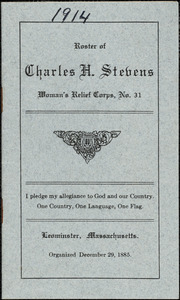 1914 Roster and officers’ list of Charles H. Stevens Women’s Relief Corps #31, organized December 29, 1885