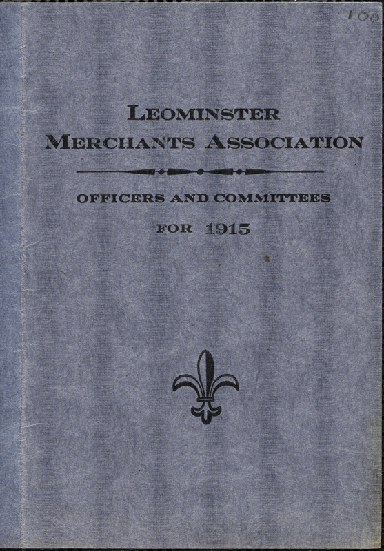 Leominster Merchants Association, officers and committees for 1915