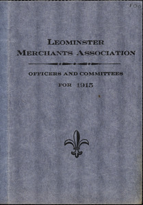 Leominster Merchants Association, officers and committees for 1915
