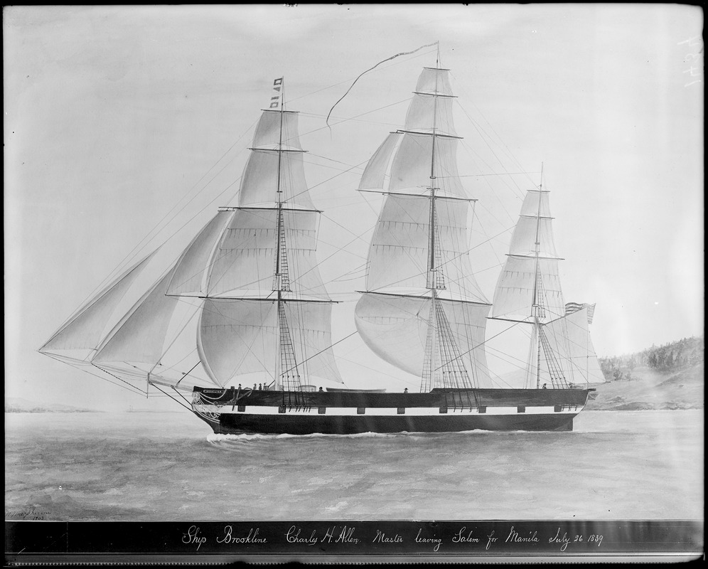 Shipping, ship "Brookline," leaving Salem for Manila, Charles H. Allen, Master