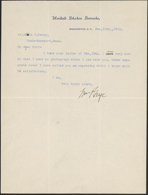 Letter from William P. Frye, Washington, DC, to Darwin C. Pavey, Cambrigdeport, Mass., 1901 February 15