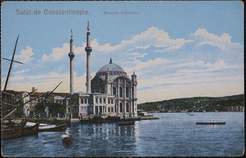 Salut de Constantinople. Mosquée d'Oratakeuy