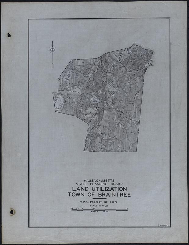 Land Utilization Town of Braintree Digital Commonwealth