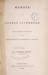 Biographical pamphlets - [Henry F. Bigelow, George Livermore, Charles Sumner, William Jackson, Stephen Colwell and Edward Hammond Clarke] -