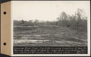 Contract No. 80, High Level Distribution Reservoir, Weston, looking east from Sta. 8+00 showing condition of Oak Street borrow area east of dam 1, high level distribution reservoir, Weston, Mass., May 29, 1940