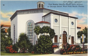 First Baptist Church- South Olive Avenue at Chicago Street, West Palm Beach, Florida
