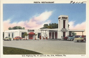 Fiesta Restaurant. U.S. Highway No. 41 and U.S. No. 27A, Williston, Fla.