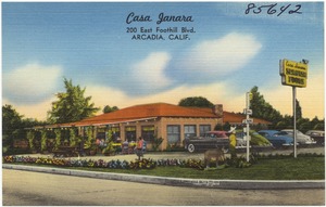 Casa Janara, 200 East Foothill Blvd., Arcadia, Calif.