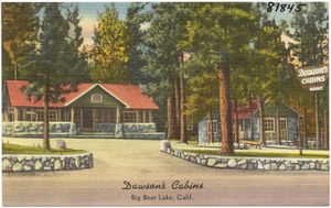 Dawson's Cabins, Big Bear Lake, Calif.