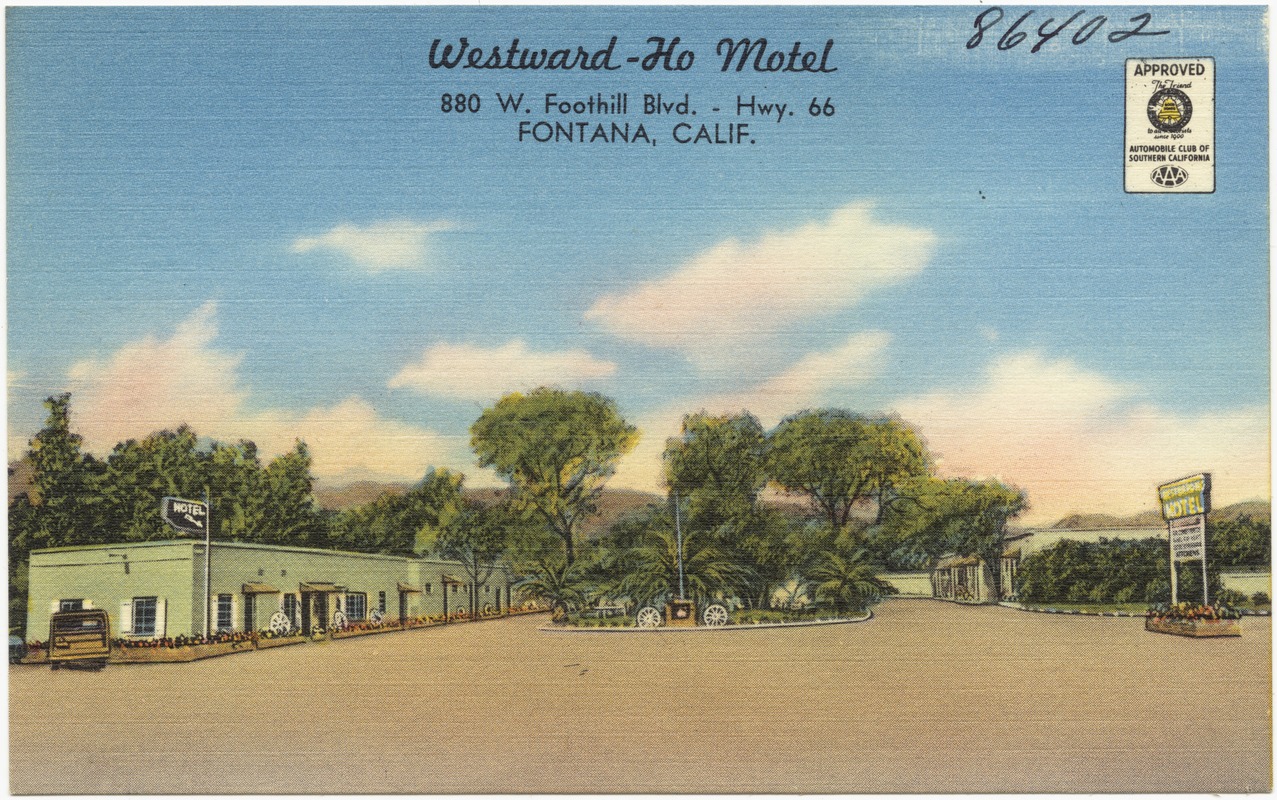 Westward-Ho Motel, 880 W. Foothill Blvd, - Hwy. 66, Fontana, Calif.
