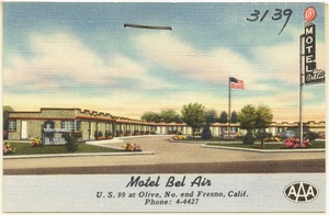 Motel Bel Air, U. S. 99 at Olive, No. end Fresno, Calif.