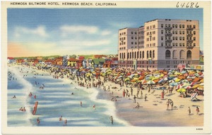 Hermosa Biltmore Hotel, Hermosa Beach, California