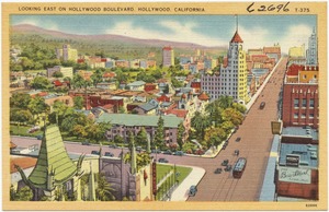 Looking east on Hollywood Boulevard, Hollywood, California