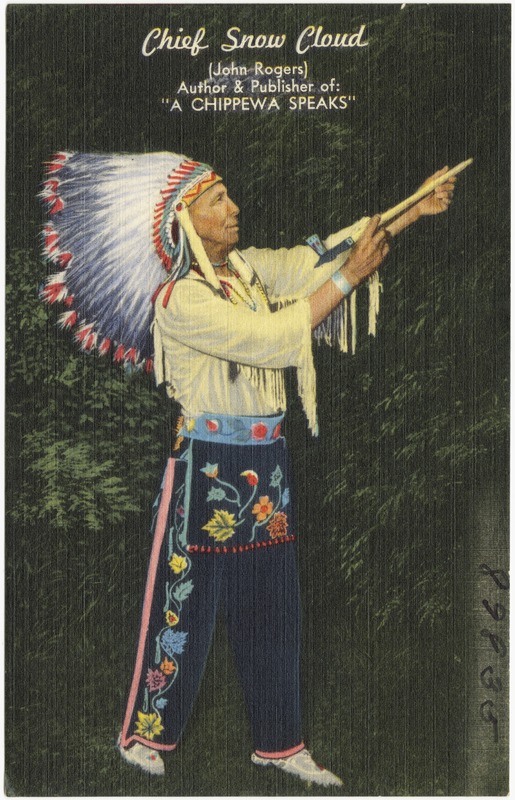 Chief Snow Cloud (John Rogers), author & publisher of: "A Chippewa Speaks"