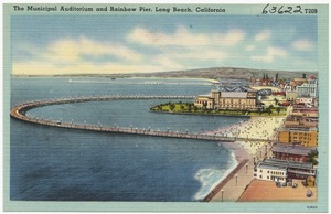 The municipal Auditorium and Rainbow Pier, Long Beach, California