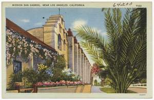 Mission San Gabriel, near Los Angeles, California