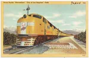 Union Pacific "Streamliner" "City of Los Angeles", Calif.