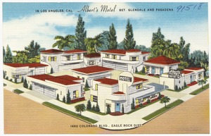 In Los Angeles, Cal., Albert's Motel bet. Glendale and Pasadena