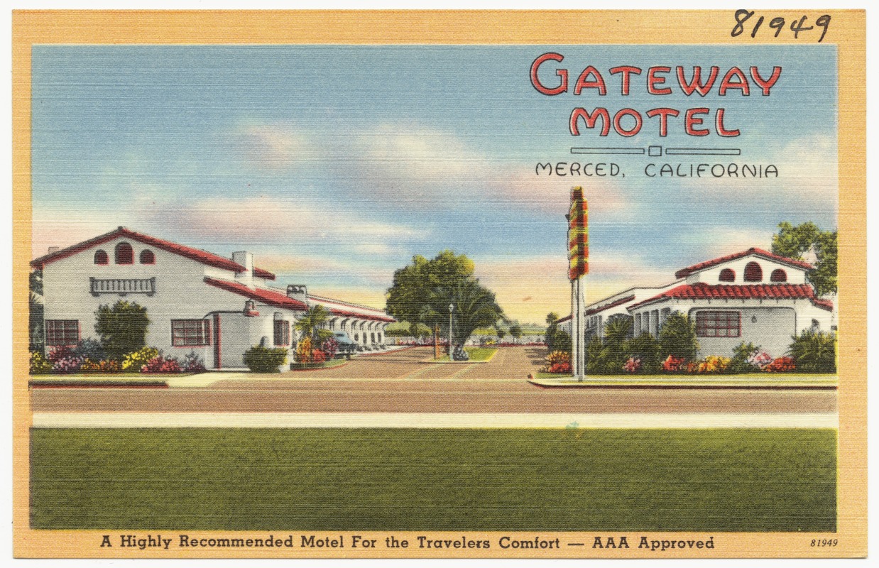 Gateway Motel, Merced, California Digital Commonwealth