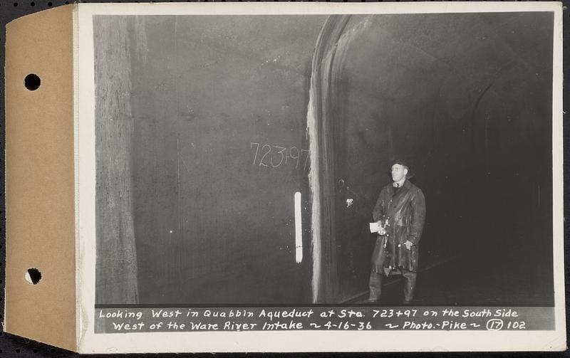 Contract No. 17, West Portion, Wachusett-Coldbrook Tunnel, Rutland, Oakham, Barre, looking west in Quabbin Aqueduct at Sta. 723+97 on the south side, west of the Ware River Intake, Barre, Mass., Apr. 16, 1936