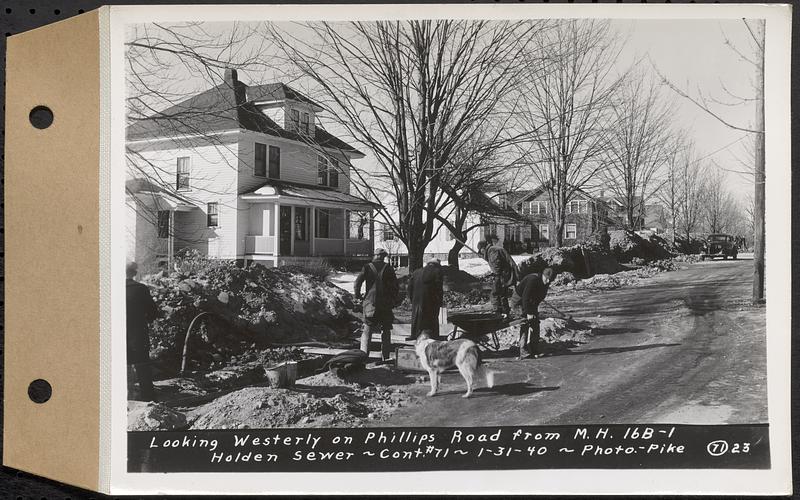 Contract No. 71, WPA Sewer Construction, Holden, looking westerly on Phillips Road from manhole 16B-1, Holden Sewer, Holden, Mass., Jan. 31, 1940