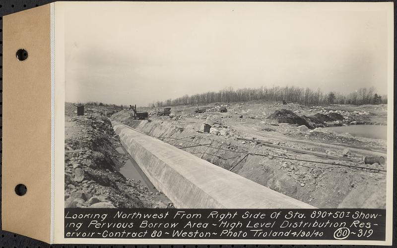 Contract No. 80, High Level Distribution Reservoir, Weston, looking northwest from right side of Sta. 890+50+/- showing pervious borrow area, high level distribution reservoir, Weston, Mass., Apr. 30, 1940