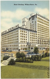Hotel Sterling, Wilkes-Barre, Pa.