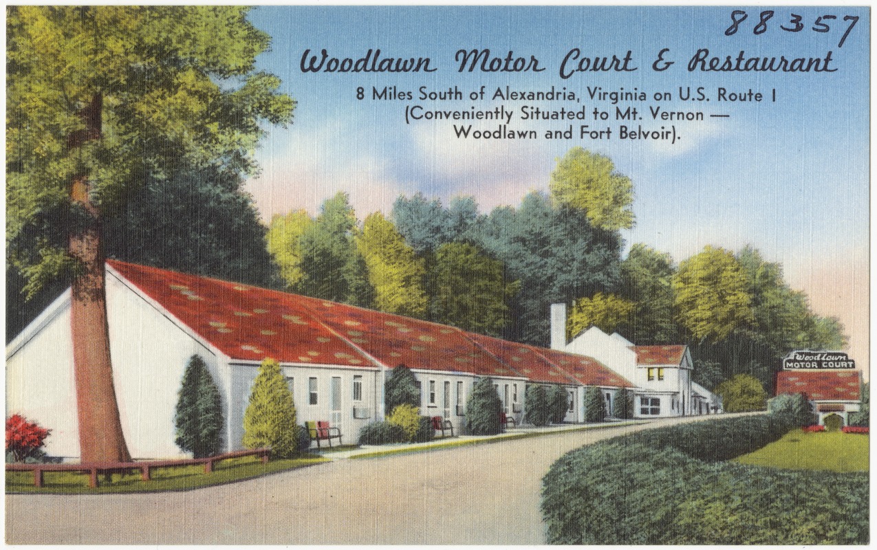Woodlawn Motor Court & Restaurant, 8 miles south of Alexandria, Virginia on U.S. Route 1 (conveniently situated to Mt. Vernon -- Woodlawn and Fort Belvoir).