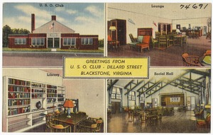Greetings from U. S. O. Club - Dillard Street, Blackstone, Virginia