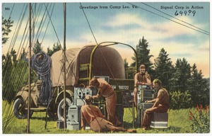 Greetings from Camp Lee, Va. Signal Corp in action