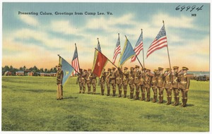 Presenting colors, greetings from Camp Lee, Va.