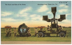 The eye and ears of the army, greetings from Camp Lee, Va.