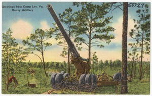 Greetings from Camp Lee, Va. Heavy artillery