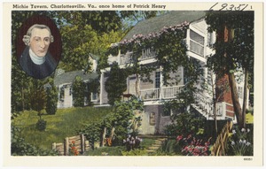 Michie Tavern, Charlottesville, Va., once home of Patrick Henry